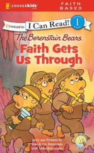 Baixar Berenstain Bears, Faith Gets Us Through (I Can Read! / Berenstain Bears / Living Lights) pdf, epub, eBook