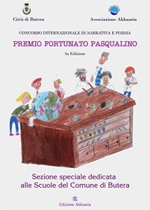 Baixar Antologia del Premio Letterario Fortunato Pasqualino Sezione Scuole di Butera pdf, epub, eBook