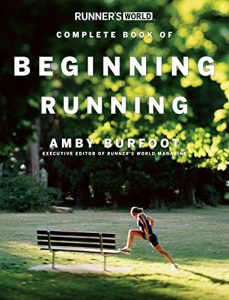 Baixar Runner’s World Complete Book of Beginning Running (Runner’s World Complete Books) pdf, epub, eBook