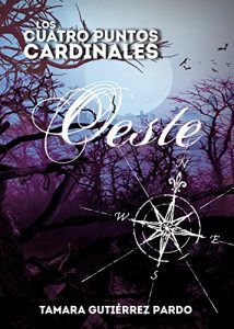Baixar Los Cuatro Puntos Cardinales. Oeste pdf, epub, eBook