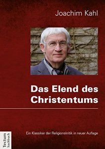 Baixar Das Elend des Christentums: Ein Klassiker der Religionskritik in neuer Auflage (German Edition) pdf, epub, eBook
