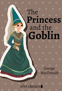 Baixar The Princess and the Goblin (Xist Classics) pdf, epub, eBook