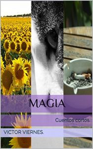 Baixar Magia: Cuentos cortos. (Spanish Edition) pdf, epub, eBook