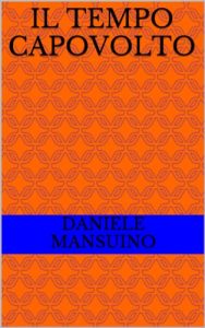 Baixar Il tempo capovolto (Italian Edition) pdf, epub, eBook