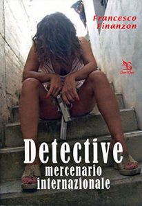 Baixar Detective Mercenario Internazionale pdf, epub, eBook