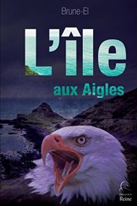 Baixar L’ile aux aigles (French Edition) pdf, epub, eBook