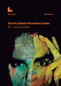Baixar El cauterizador (Spanish Edition) pdf, epub, eBook
