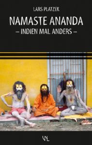 Baixar Namaste Ananda: Indien mal anders (German Edition) pdf, epub, eBook
