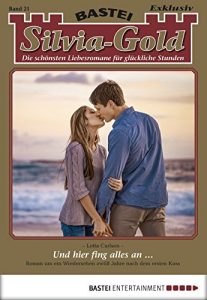 Baixar Silvia-Gold – Folge 021: Und hier fing alles an – (German Edition) pdf, epub, eBook