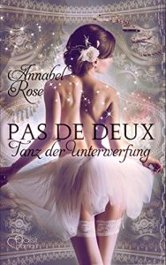 Baixar Pas de deux: Tanz der Unterwerfung (German Edition) pdf, epub, eBook