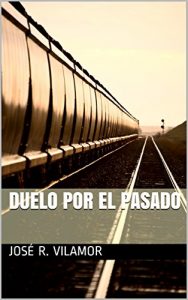 Baixar DUELO POR EL PASADO (Spanish Edition) pdf, epub, eBook