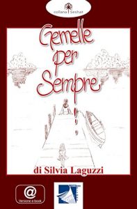 Baixar Gemelle per Sempre (Seshat Vol. 1) (Italian Edition) pdf, epub, eBook