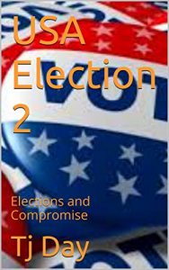 Baixar USA Election 2: Elections and Compromise (D Day Series Book 20) (English Edition) pdf, epub, eBook