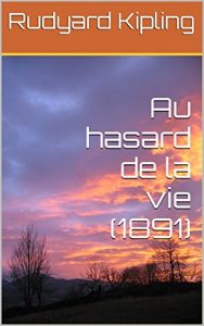 Baixar Au hasard de la vie (1891) (French Edition) pdf, epub, eBook