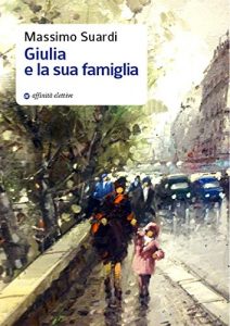 Baixar Giulia e la sua famiglia pdf, epub, eBook