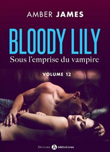 Baixar Bloody Lily – Sous l’emprise du vampire, 12 (French Edition) pdf, epub, eBook
