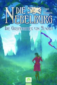Baixar Die Nebelburg: Die Greifenritter von Alnoris (German Edition) pdf, epub, eBook