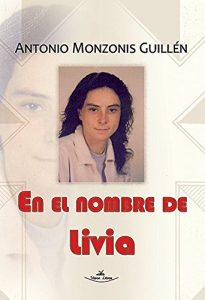 Baixar En el nombre de Livia (Spanish Edition) pdf, epub, eBook