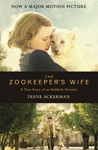 Baixar The Zookeeper’s Wife: An unforgettable true story, now a major film (English Edition) pdf, epub, eBook