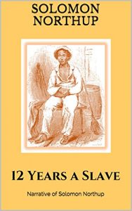 Baixar Twelve Years a Slave: Narrative of Solomon Northup (English Edition) pdf, epub, eBook