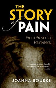 Baixar The Story of Pain: From Prayer to Painkillers pdf, epub, eBook