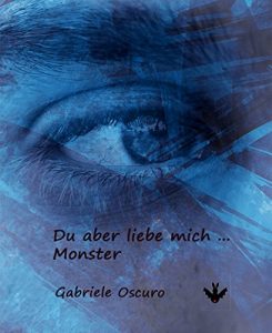 Baixar Du aber liebe mich … Monster (German Edition) pdf, epub, eBook