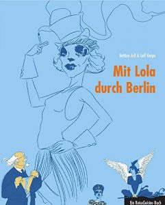 Baixar Mit Lola durch Berlin: Ein ReiseGeister-Buch (German Edition) pdf, epub, eBook
