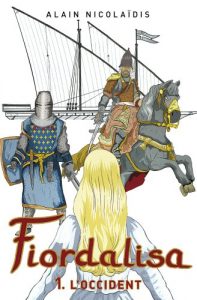Baixar Fiordalisa   1-L’Occident (French Edition) pdf, epub, eBook