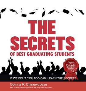 Baixar The Secrets of Best Graduating Students: With Ten (10) Best Graduating and First Class Students (English Edition) pdf, epub, eBook
