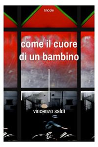 Baixar Come il cuore di un bambino (Briciole) pdf, epub, eBook