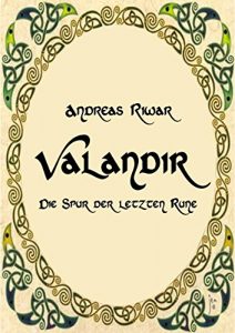 Baixar Valandir: Die Spur der letzten Rune (German Edition) pdf, epub, eBook
