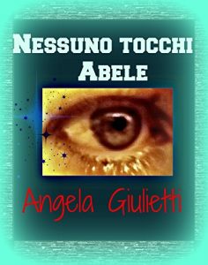 Baixar Nessuno tocchi Abele pdf, epub, eBook