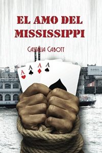 Baixar El amo del Mississippi (Spanish Edition) pdf, epub, eBook