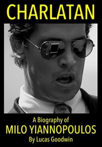 Baixar Charlatan: A Biography of MILO YIANNOPOULOS (English Edition) pdf, epub, eBook