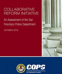 Baixar COLLABORATIVE REFORM INITIATIVE An Assessment of the San Francisco Police Department (English Edition) pdf, epub, eBook