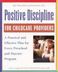 Baixar Positive Discipline for Childcare Providers: A Practical and Effective Plan for Every Preschool and Daycare Program pdf, epub, eBook