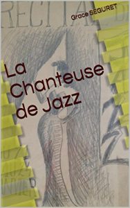 Baixar La Chanteuse de Jazz (French Edition) pdf, epub, eBook