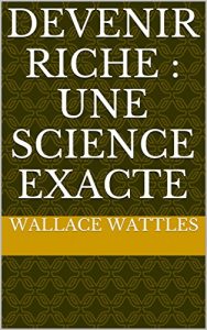 Baixar Devenir riche : une science exacte (French Edition) pdf, epub, eBook