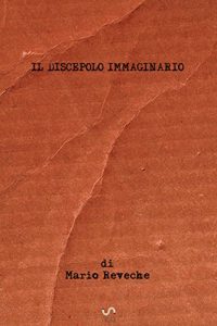 Baixar Il discepolo immaginario pdf, epub, eBook