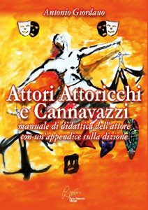 Baixar Attori, attoricchi e cannavazzi pdf, epub, eBook