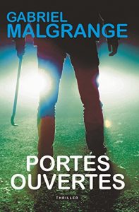 Baixar Portes ouvertes (Thriller) (French Edition) pdf, epub, eBook