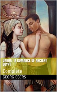 Baixar Uarda : a Romance of Ancient Egypt: Complete (English Edition) pdf, epub, eBook