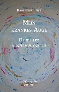Baixar Mein krankes Auge: Dende leo a infirmus oculus (German Edition) pdf, epub, eBook