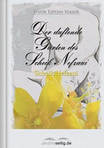 Baixar Der duftende Garten des Scheik Nefzaui: Erotik Edition Klassik (German Edition) pdf, epub, eBook