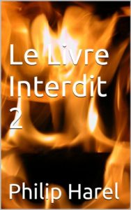 Baixar Le Livre Interdit (Le Livre Interdit 2) (French Edition) pdf, epub, eBook