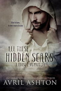Baixar All These Hidden Scars: A Loose Ends Prequel (English Edition) pdf, epub, eBook