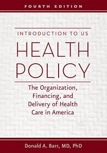 Baixar Introduction to US Health Policy pdf, epub, eBook