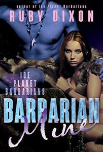 Baixar Barbarian Mine: A SciFi Alien Romance (Ice Planet Barbarians Book 4) (English Edition) pdf, epub, eBook