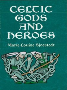 Baixar Celtic Gods and Heroes (Celtic, Irish) pdf, epub, eBook
