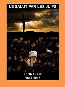 Baixar Le Salut par les Juifs, Informations Biographiques. (French Edition) pdf, epub, eBook
